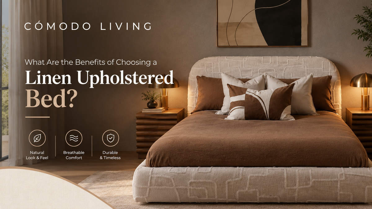 What Are the Benefits of Choosing a Linen Upholstered Bed?
